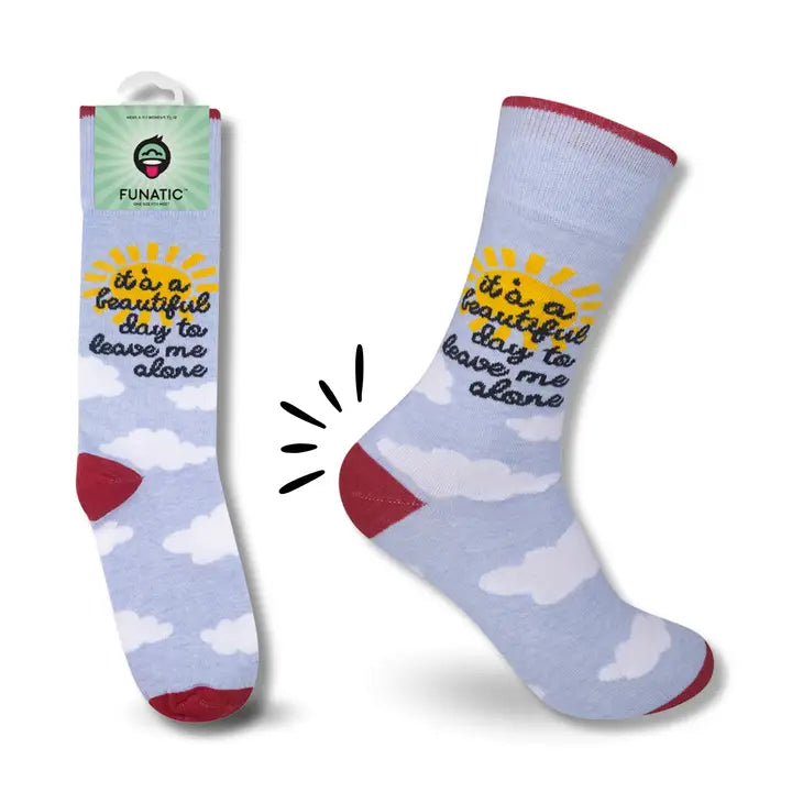 It's A Beautiful Day To Leave Me Alone Socks